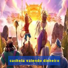 cacheta valendo dinheiro